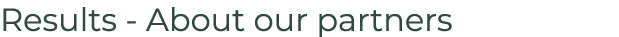 Results About our partners
