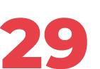 29 